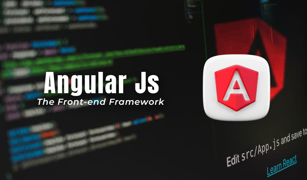 Angular - The Front-end Framework 