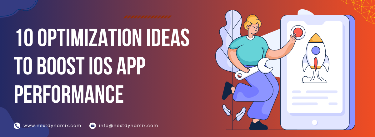 10 Optimization Ideas to Boost iOS App Performance