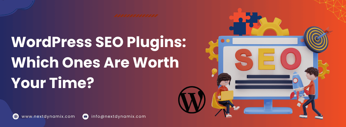 WordPress SEO Plugins: Which Ones Are Worth Your Time?