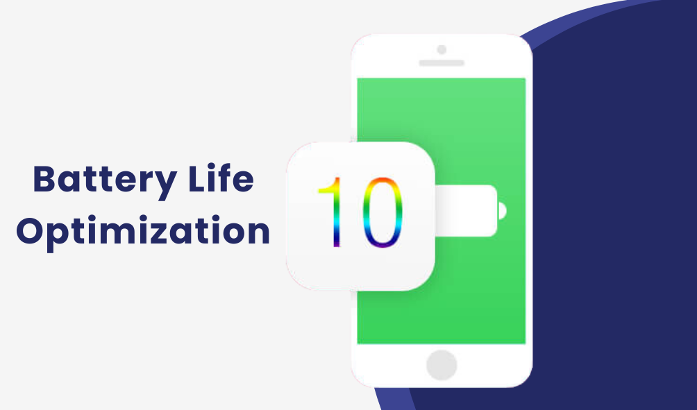 Battery Life Optimization