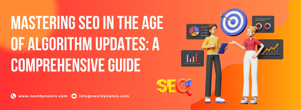 mastering seo in the age of algorithm updates