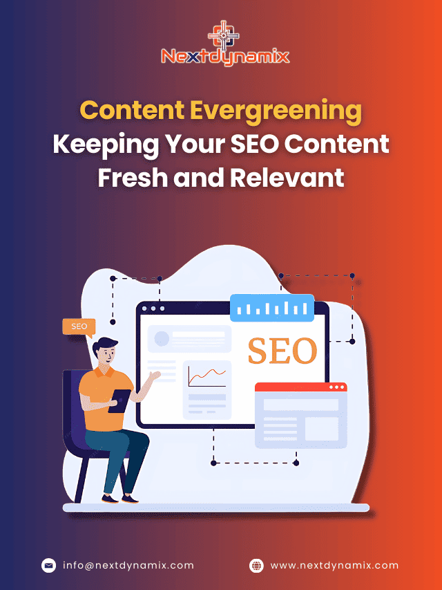 Content Evergreening: Keep SEO Content Fresh and Relevant