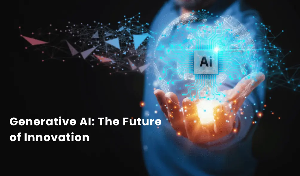 Generative AI Solutions: Top Innovations for Future