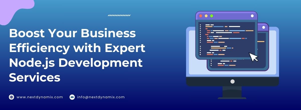 Boost Your Business Efficiency with Expert Node.js Development Services