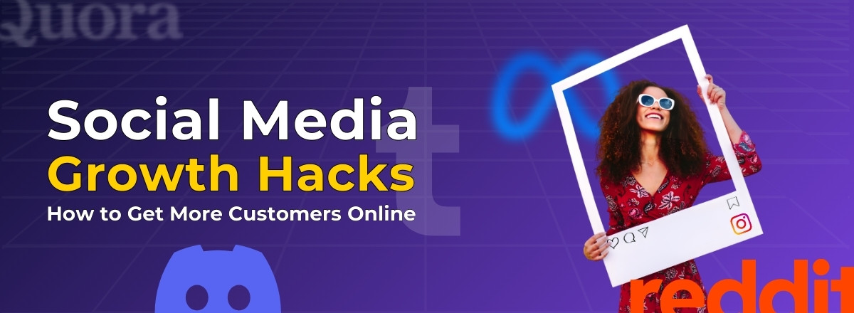 Social media growth hacks: a practical guide to get more customers online