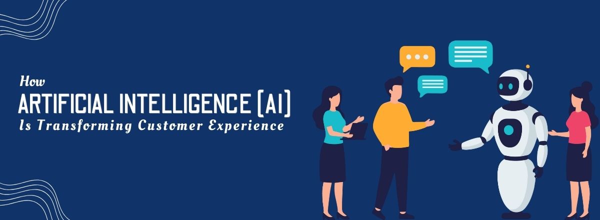 How AI Is Transforming Customer Experience