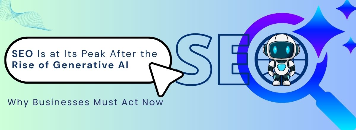 SEO after GenAI Is at Its Peak: Why Australian Businesses Must Act Now
