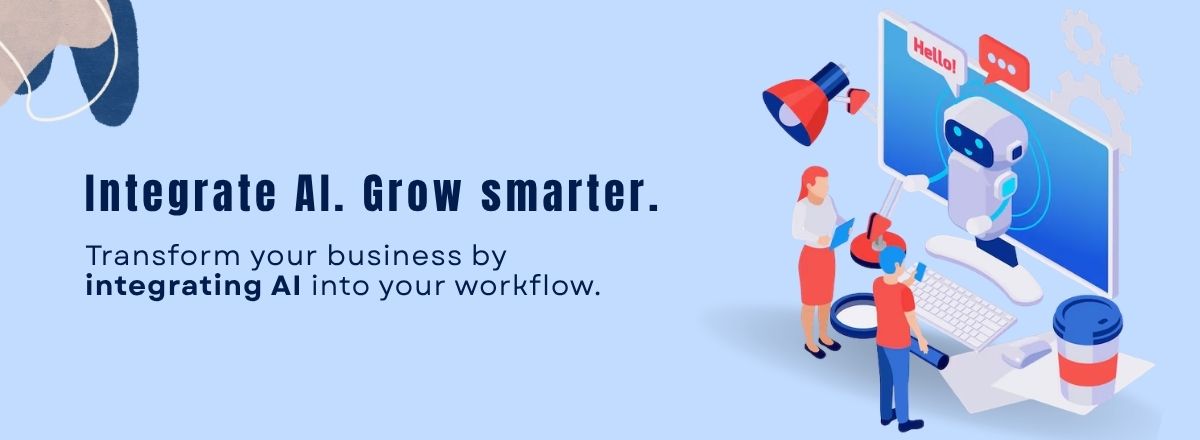 Powerful AI Development & Integration Services to Transform Your Business